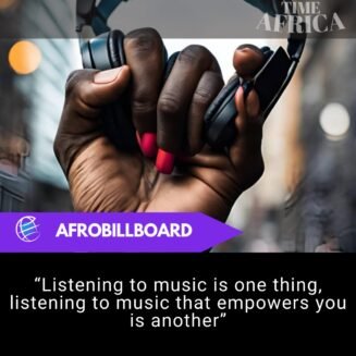 Songs, empowering, inspiring Africans, African music