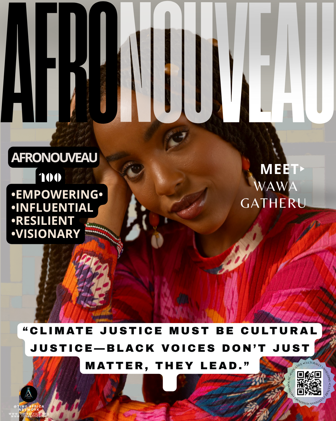 Wawa Gatheru Time Africa Network AfroNouVeau100