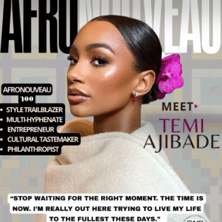 I Am AfroNouveau100 Temi Otedola Ajibade