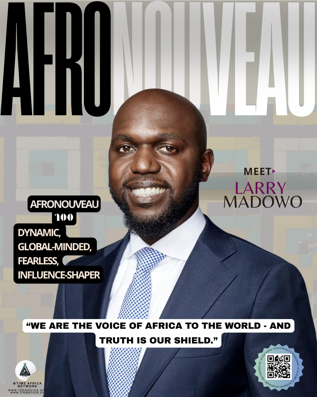 AfroNouveau 100 Larry Madowo