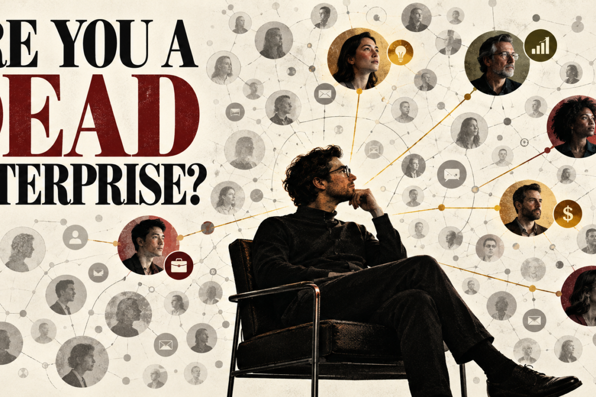 Are You a Dead Enterprise? The Network You Already Own Is Worth More Than the One You're Chasing